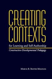 Tapa de Creating Contexts for Learning and Self-Authorship