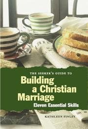 Tapa de The Seeker's Guide to Building a Christian Marriage
