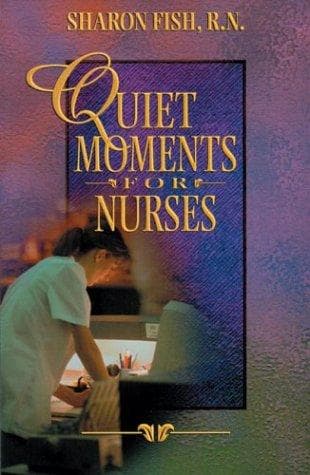 Tapa de Quiet Moments for Nurses