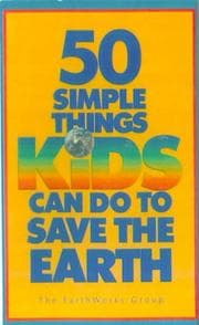 Tapa de 50 Simple Things Kids Can Do to Save the Earth