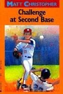 Tapa de Challenge at Second Base (Matt Christopher Sports Classics)