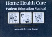 Tapa de Home Health Care Patient Education Manual