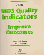 Tapa de Using MDS quality indicators to improve outcomes