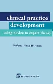 Tapa de Clinical Practice Development Using Novice to Expert Theory
