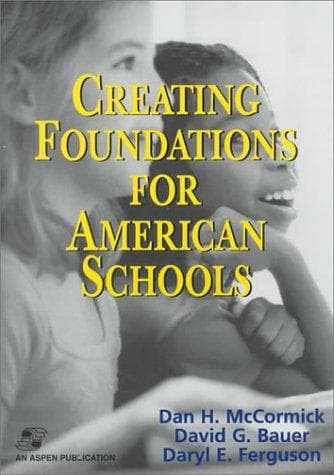 Tapa de Creating Foundations for American Schools