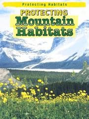 Tapa de Protecting Mountain Habitats (Protecting Habitats)