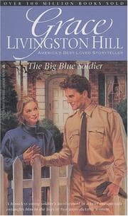 Tapa de The Big Blue Soldier (Grace Livingston Hill #79)