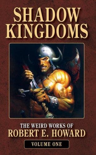 Tapa de Shadow Kingdoms (The Weird Works of Robert E. Howard)