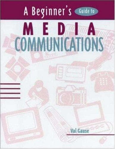 Tapa de A Beginner's Guide To Media Communication