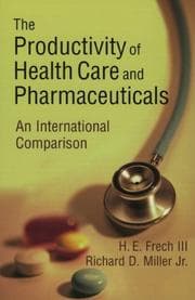 Tapa de The productivity of health care and pharmaceuticals