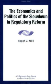 Tapa de The Economics and Politics of the Slowdown in Regulatory Reform