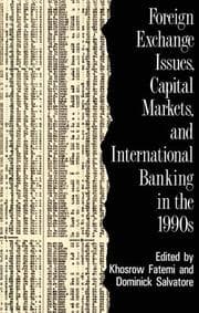 Tapa de Foreign exchange issues, capital markets, and international banking in the 1990s