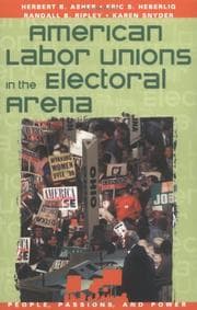 Tapa de American labor unions in the electoral arena