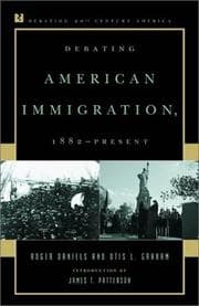 Tapa de Debating American Immigration, 1882-Present