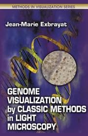 Tapa de Genome Visualization by Classic Methods in Light Microscopy (Methods in Visualization)