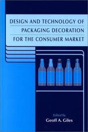 Tapa de Design and Technology of Packaging Decoration for the Consumer Market (Sheffield Packaging Technology, V. 1)