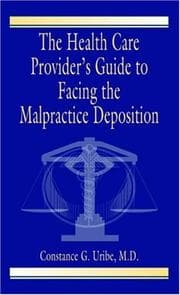 Tapa de The Health Care Provider's Guide to Facing the Malpractice Deposition