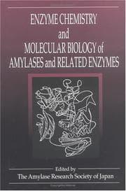 Tapa de Enzyme chemistry and molecular biology of amylases and related enzymes