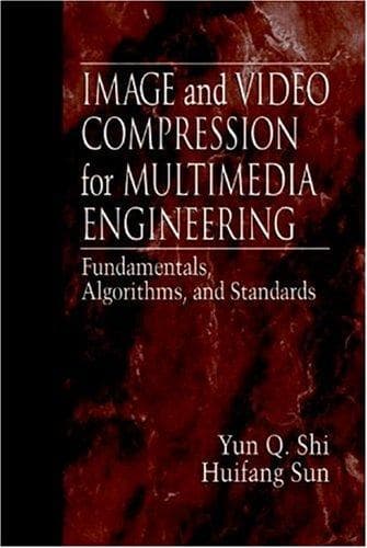 Tapa de Image and video compression for multimedia engineering