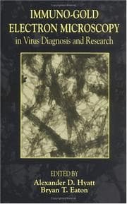 Tapa de Immuno-Gold Electron Microscopy in Virus Diagnosis and Research