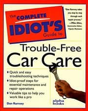 Tapa de The Complete Idiot's Guide to Trouble-Free Car Care