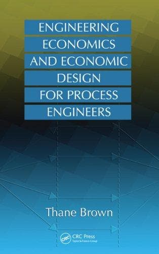 Tapa de Engineering economics and economic design for process engineers