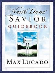 Tapa de Next Door Savior Guidebook (Lucado, Max)