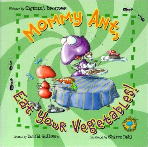 Tapa de Mommy Ant, eat your vegetables!