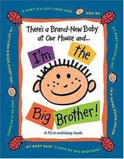 Tapa de There's a Brand-New Baby at Our House and...I'm the Big Brother!