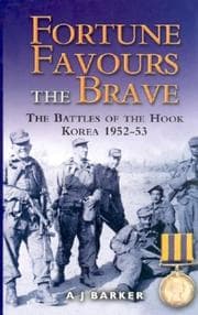 Tapa de FORTUNE FAVOURS THE BRAVE: The Battles for the Hook, Korea 1952-53