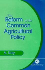 Tapa de The Reform of the Common Agriculture Policy