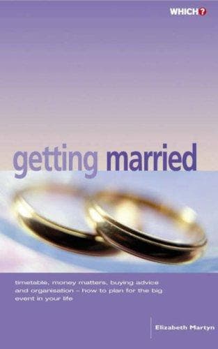 Tapa de The "Which?" Guide to Getting Married ("Which?" Consumer Guides)
