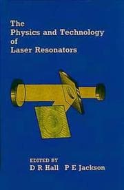 Tapa de The Physics and technology of laser resonators