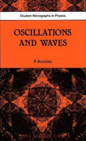 Tapa de Oscillations and Waves (Student Monographs in Physics)
