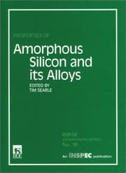 Tapa de Properties of amorphous silicon and its alloys