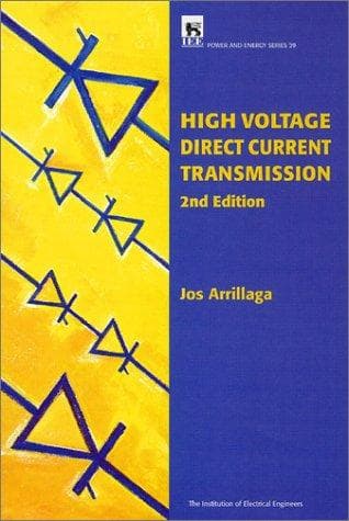 Tapa de High Voltage Direct Current Transmission (I E E Power Engineering Series)