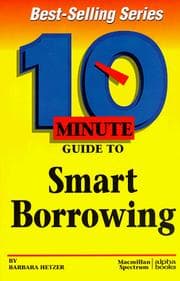 Tapa de 10 minute guide to smart borrowing