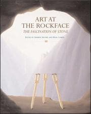 Tapa de ART AT THE ROCKFACE: THE FASCINATION OF STONE; ED. BY ANDREW MOORE