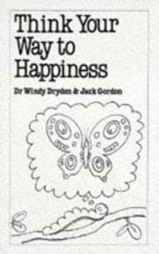 Tapa de Think Your Way to Happiness