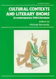 Tapa de Cultural contexts and literary idioms in contemporary Irish literature