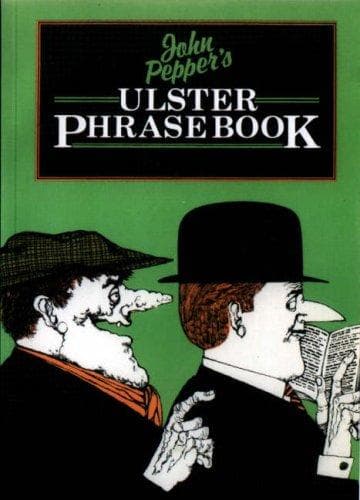 Tapa de John Pepper's Ulster phrase book