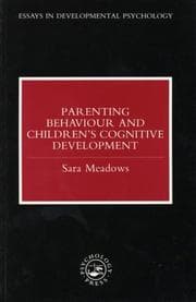 Tapa de Parenting Behaviour And Children's Cognitive Development (Essays in Developmental Psychology Series)