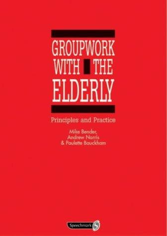 Tapa de Groupwork with the Elderly