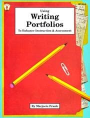 Tapa de Using writing portfolios to enhance instruction and assessment