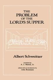 Tapa de The problem of the Lord's Supper according to the scholarly research of the nineteenth century and the historical accounts