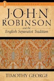 Tapa de John Robinson and the English separatist tradition