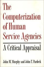 Tapa de The computerization of human service agencies
