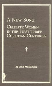 Tapa de New Song Celibate Women in the First Three Christian Centuries