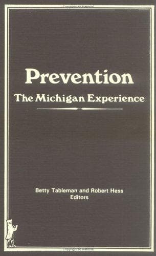 Tapa de Prevention, the Michigan experience