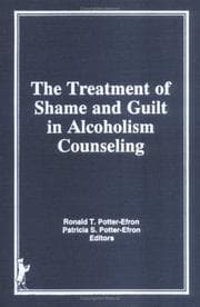 Tapa de The Treatment of shame and guilt in alcoholism counseling